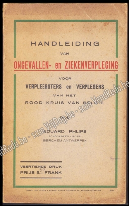 Afbeeldingen van Handleiding van ongevallen- en ziekenverpleging voor verpleegsters en verplegers van het Rood Kruis van België