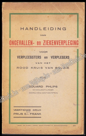 Afbeeldingen van Handleiding van ongevallen- en ziekenverpleging voor verpleegsters en verplegers van het Rood Kruis van België