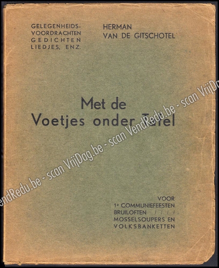 Afbeeldingen van Met de voetjes onder tafel. Gelegenheidsgedichtjes, -liedjes en -voordrachten voor Eerste Communiefeesten, bruiloften, bieravonden, mosselsoupers en volksbanketten