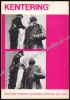 Afbeeldingen van Kentering. Jg. 8, nr. 4. Juni-Juli 1967. Socialisme⎪Roemenië⎪Vlaanderen⎪Jodenhoek New York