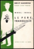 Afbeeldingen van Le Père Tranquille. Couverture Fred Garrels