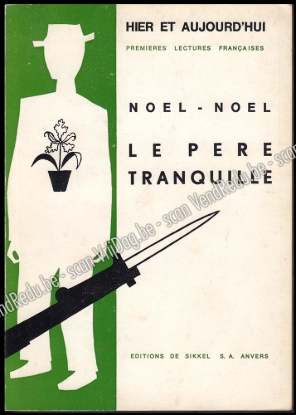 Afbeeldingen van Le Père Tranquille. Couverture Fred Garrels