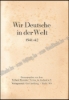 Afbeeldingen van Wir Deutsche in der Welt. 1941/42