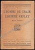 Afbeeldingen van L'Homme de chair et l'homme reflet