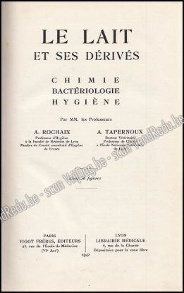 Afbeeldingen van Le lait et ses dérivés: Chimie, Bactériologie, Hygiène