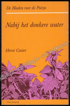 Afbeeldingen van Nabij het donkere water. De Bladen voor de Poëzie. [Tweede serie. Jrg 24, Nr. 4, 1976]