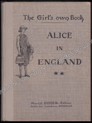 Afbeeldingen van The Girl's Own Book. Alice in England. (Seconde année d'Anglais)