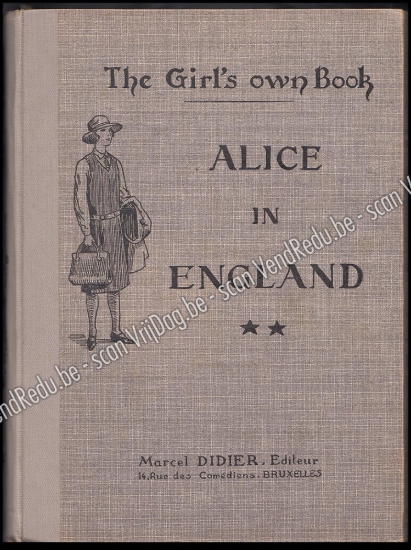 Afbeeldingen van The Girl's Own Book. Alice in England. (Seconde année d'Anglais)