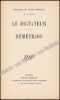 Afbeeldingen van Le Dictateur. Démétrios. Envoi autographe signé