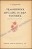 Afbeeldingen van Vlaanderen's tragedie in den Westhoek. Gesigneerd opdrachtexemplaar
