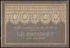 Afbeeldingen van Le Crochet - IIIme Série
