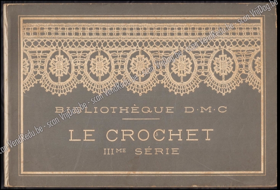Afbeeldingen van Le Crochet - IIIme Série