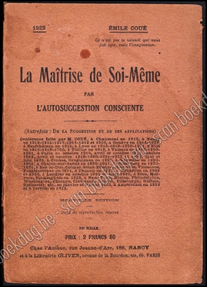 Afbeeldingen van Ma Maîtrise de Soi-Même par l'Autosuggestion Consciente