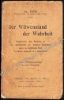 Afbeeldingen van Der Witwenstand der Wahrheit. Bemerkungen eines Neutralen zu der Abwehrschrift der deutschen Katholiken gegen das französische Buch 'La Guerre allemande et le Catholicisme'
