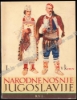 Afbeeldingen van Narodne Nošnje Jugoslavije - I: Dalmacija, Bosna, Hercegovina
