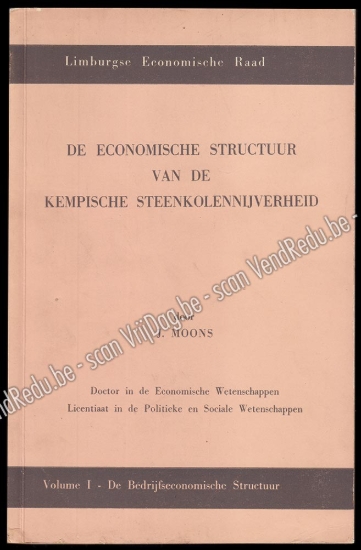 Afbeeldingen van De economische structuur van de Kempische steenkolennijverheid (2 Vols. Complete, 1957)